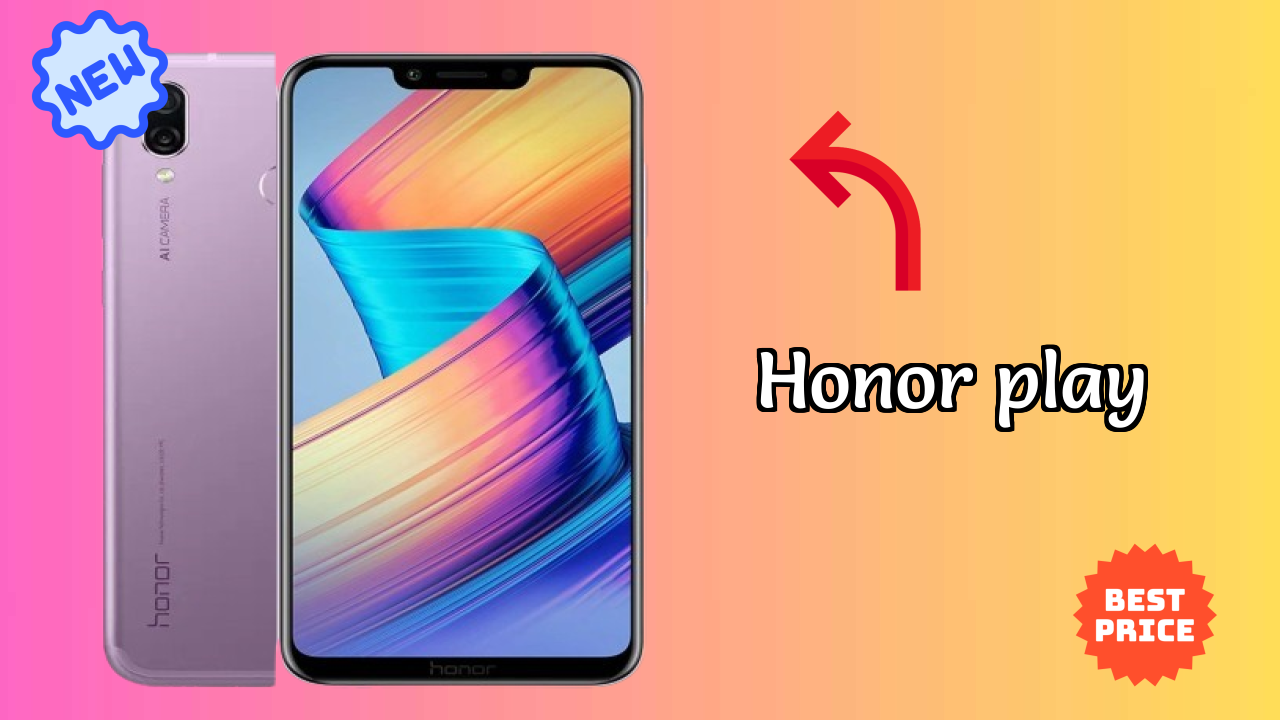 Honor Play 2026 फीचर ब्रेकडाउन – पूरा गहराई से जांच