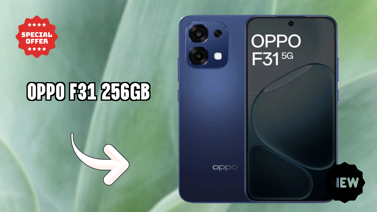 OPPO F31 256GB डिस्प्ले रिव्यु: AMOLED स्क्रीन