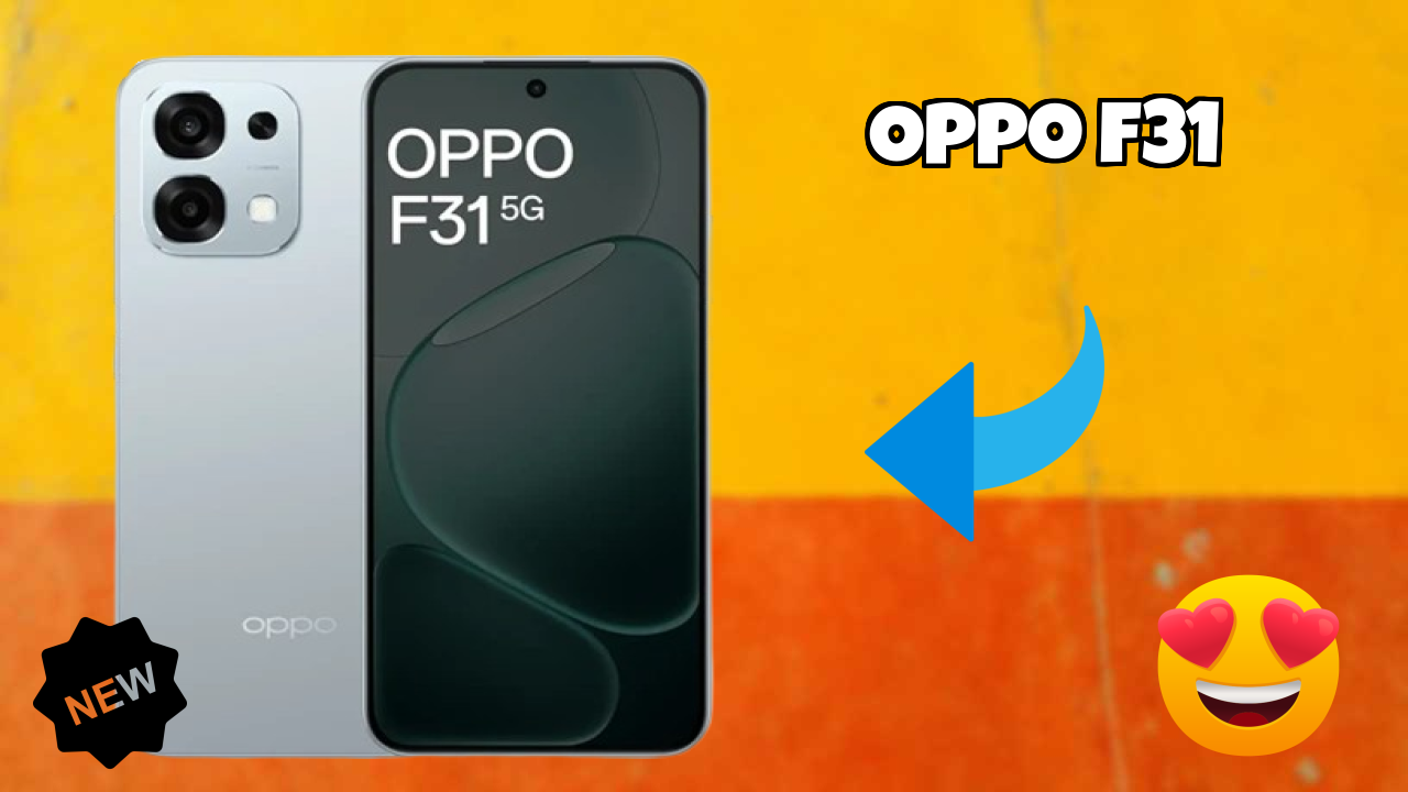OPPO F31 2026 फीचर-बाय-फीचर अंतर्दृष्टि