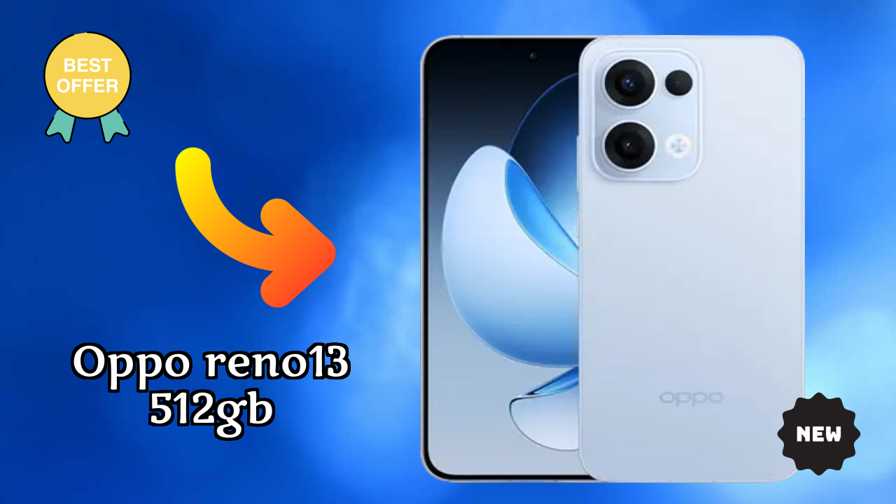 OPPO Reno13 512GB 2026 प्रतियोगी डिस्कसन – बेस्ट पिक?
