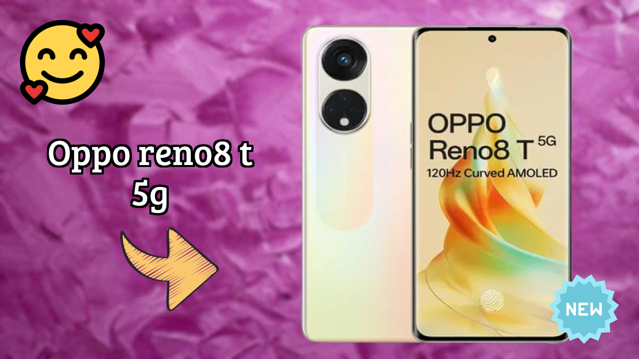Oppo OPPO Reno8 T 5G - यूजर रिव्यु और एक्सपीरियंस शेयर किया ग