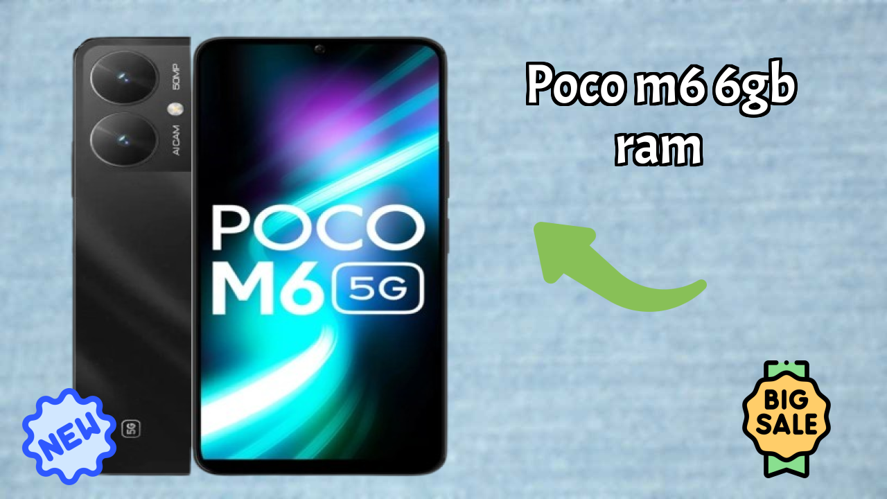 ₹12,880 पर POCO M6 6GB RAM - पूरा शॉपिंग गाइड