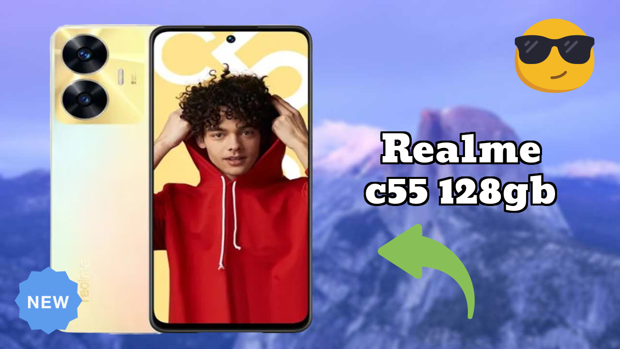 2026 Realme C55 128GB इस बजट स्मार्टफोन के लिए बेस्ट है