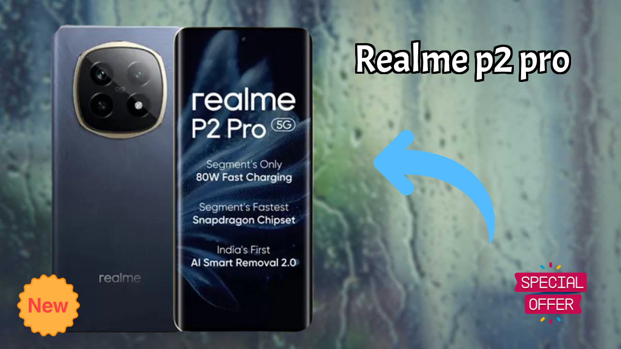Realme P2 Pro संपूर्ण रिव्यु 2026 – इस साल क्या नया है?