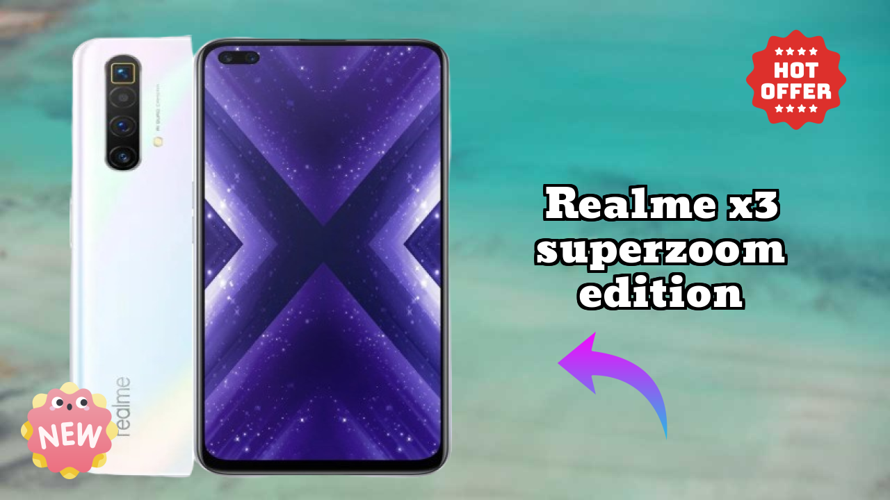 ₹29,999 पर Realme X3 SuperZoom Edition - अभी उपलब्ध बेस्ट डील