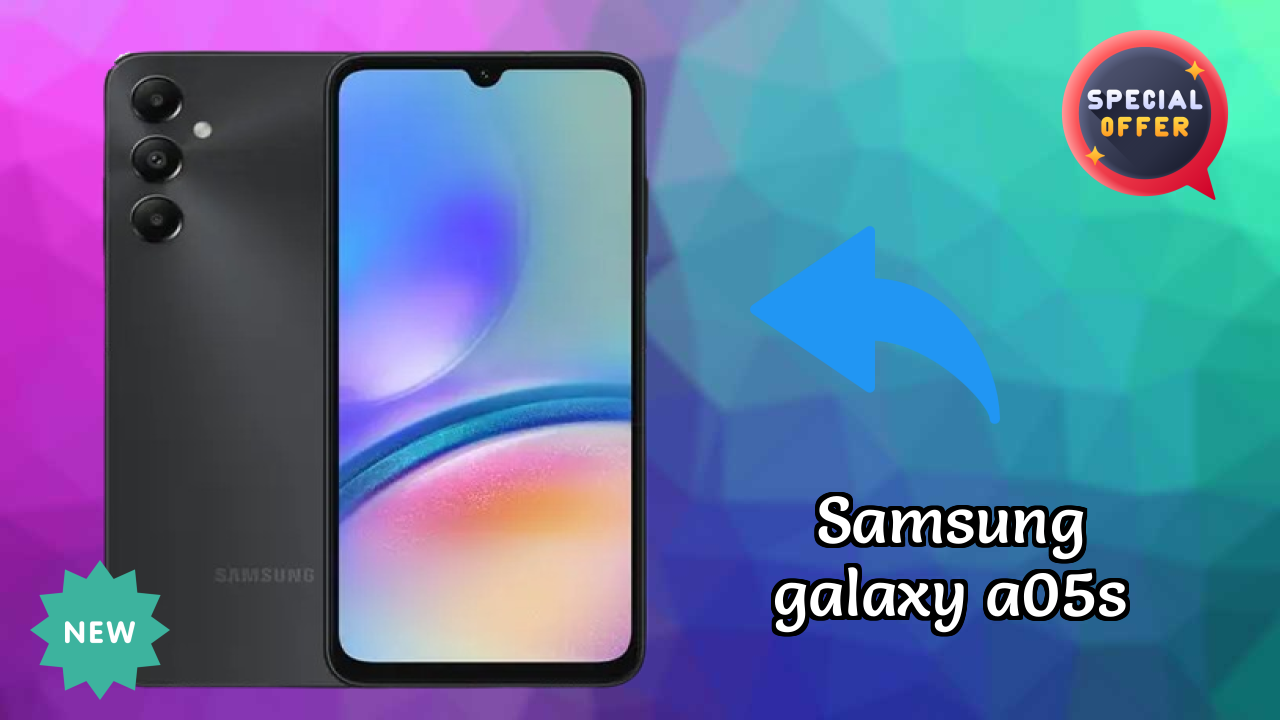 2026 Samsung Galaxy A05s बेस्ट मोबाइल फीचर्स लंबी बैटरी लाइफ के साथ