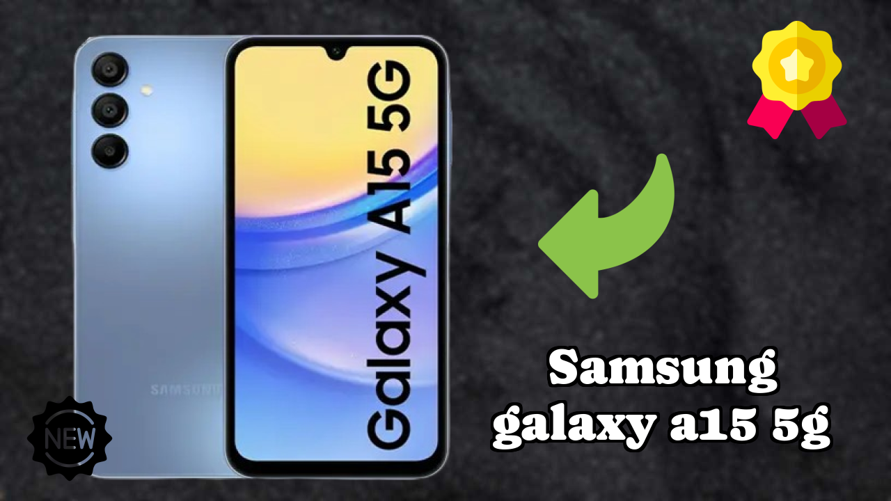 ₹19,499 पर Samsung Galaxy A15 5G - पूरा शॉपिंग गाइड