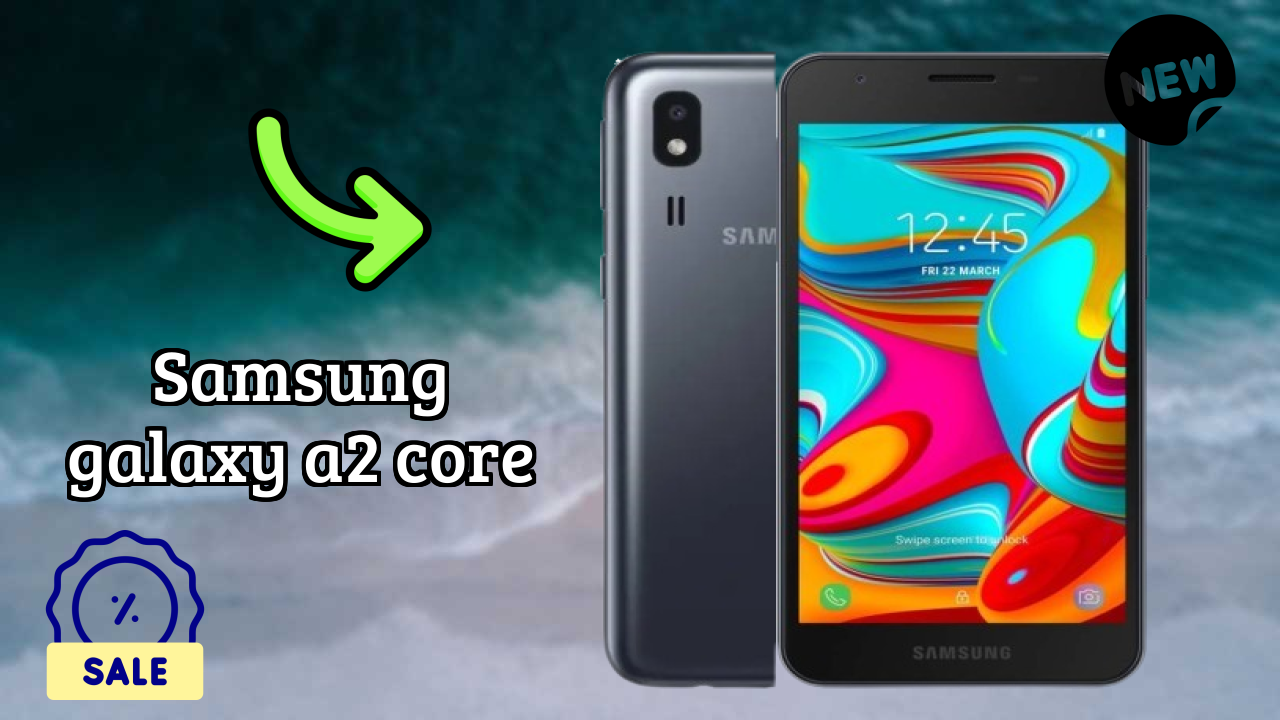 Samsung Galaxy A2 Core तुलना 2026 – पूरा फीचर ब्रेकडाउन