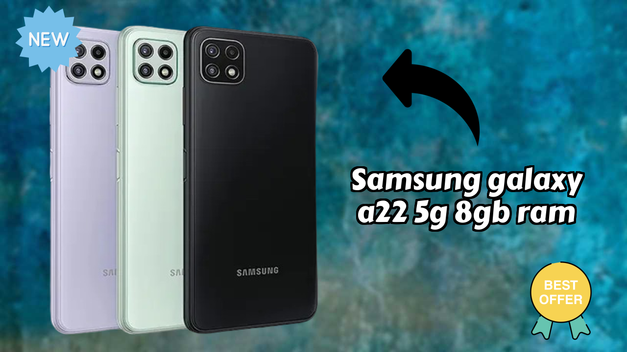 ₹20,999 पर Samsung Galaxy A22 5G 8GB RAM - बेस्ट फीचर्स हाइलाइट किए गए