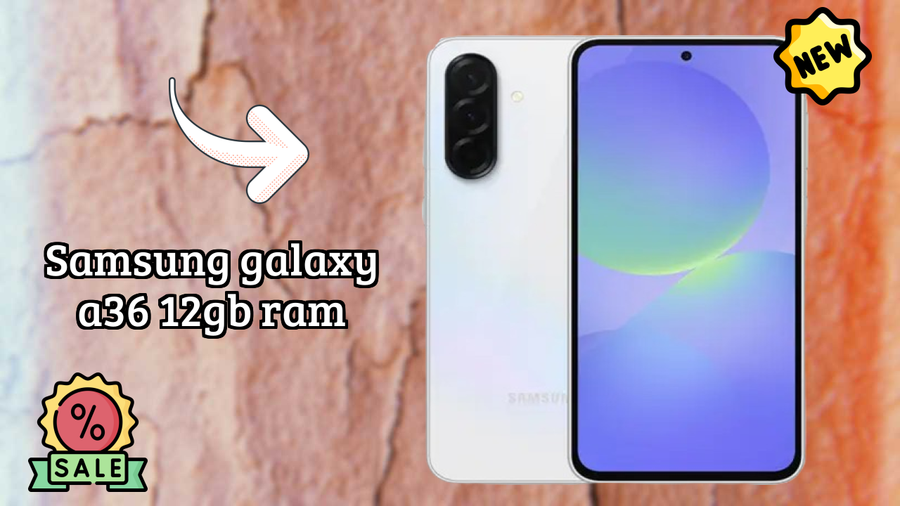 Samsung Galaxy A36 12GB RAM शो: 12 GB RAM वर्क लोड को हैंडल करती है