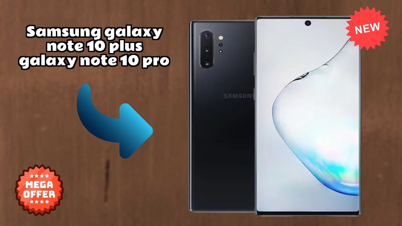 Samsung Galaxy Note 10 Plus (Galaxy Note 10 Pro) क़ीमत  डिस्कसन: ₹32,999 अच्छा निवेश?