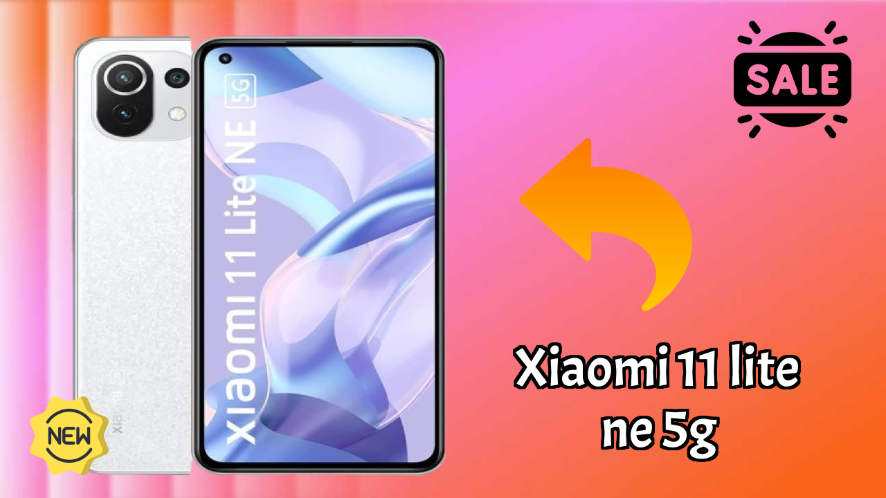 ₹15,999 पर Xiaomi 11 Lite NE 5G - पूरा स्पेसिफिकेशन