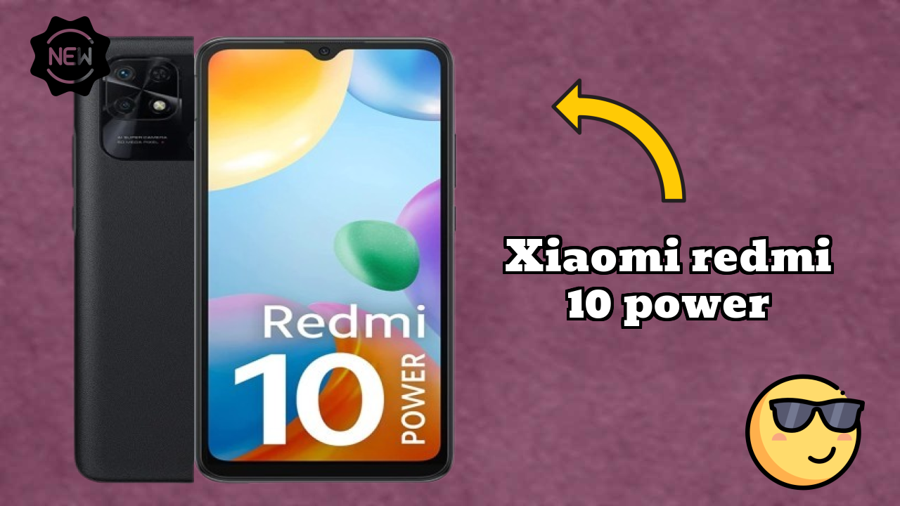Xiaomi Redmi 10 Power 2026 सभी फीचर्स की तुलना