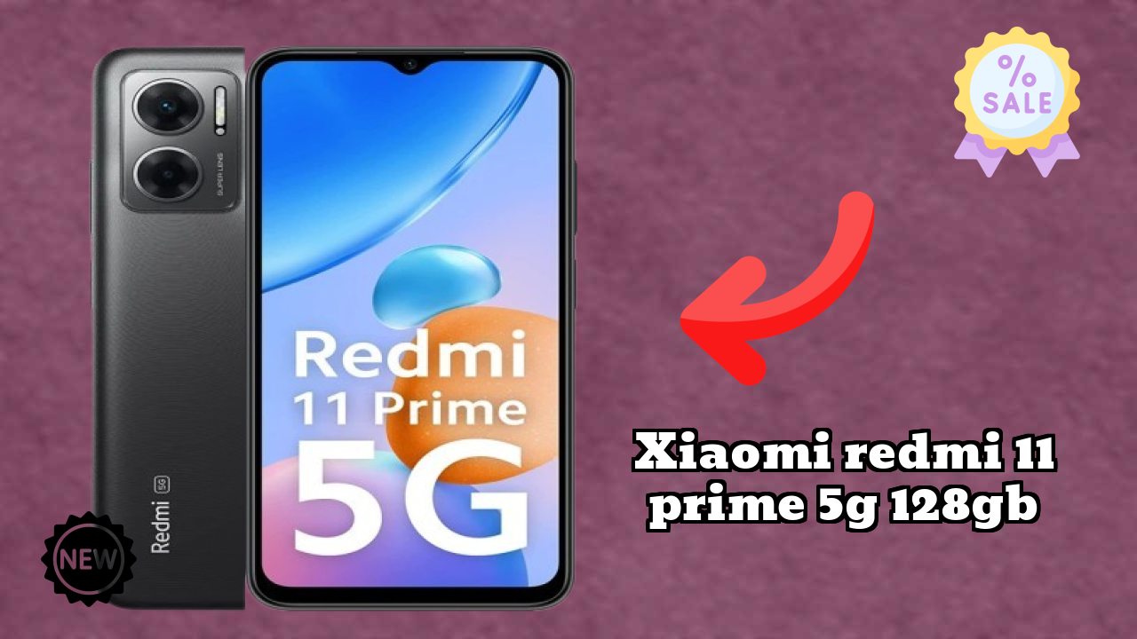 Xiaomi Redmi 11 Prime 5G 128GB RAM रिव्यु: 6 GB RAM मल्टीटास्किंग रिव्यु