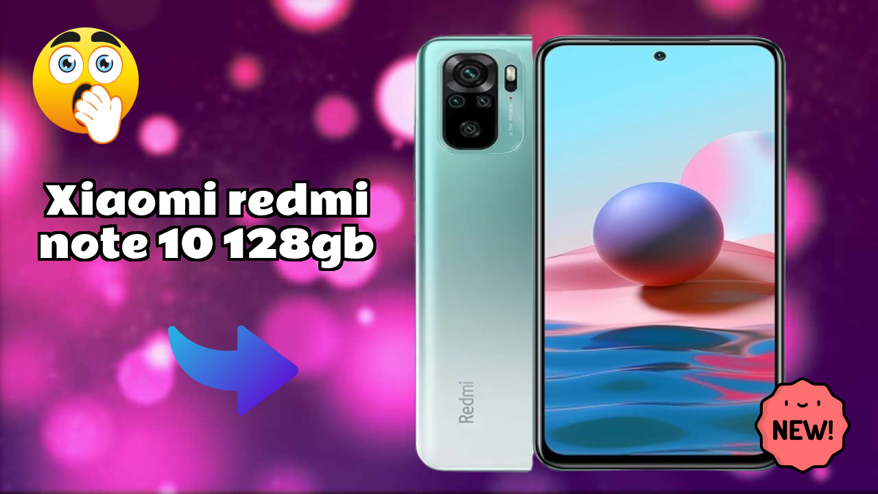 सिर्फ ₹12,300 पर Xiaomi Redmi Note 10 128GB प्राप्त करें - लिमिटेड टाइम ऑफर!